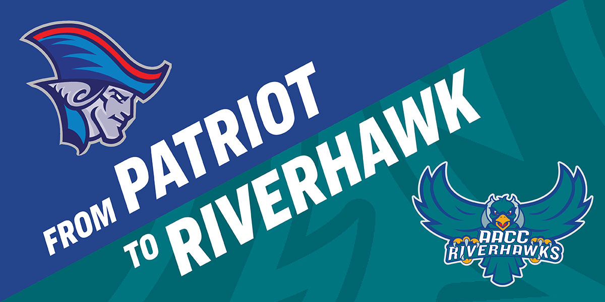 Graphic that says From Patriot to Riverhawk with images of patriot and riverhawk mascots