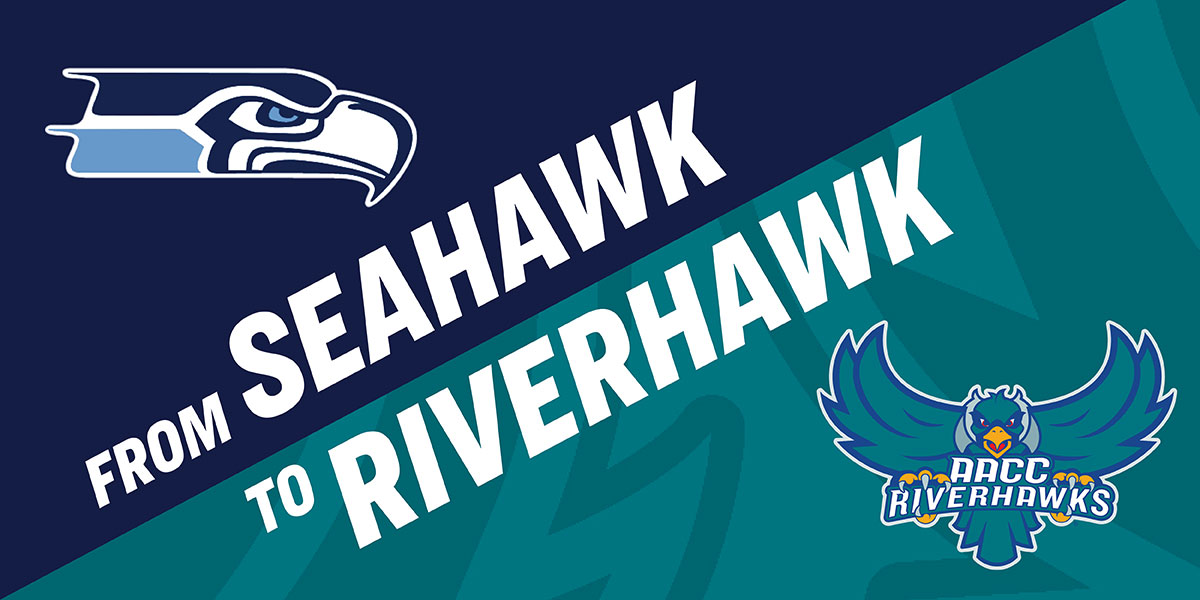 Graphic that says From Seahawk to Riverhawk with images of seahawk and riverhawk mascots